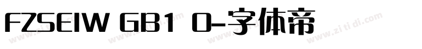 FZSEIW GB1 0字体转换